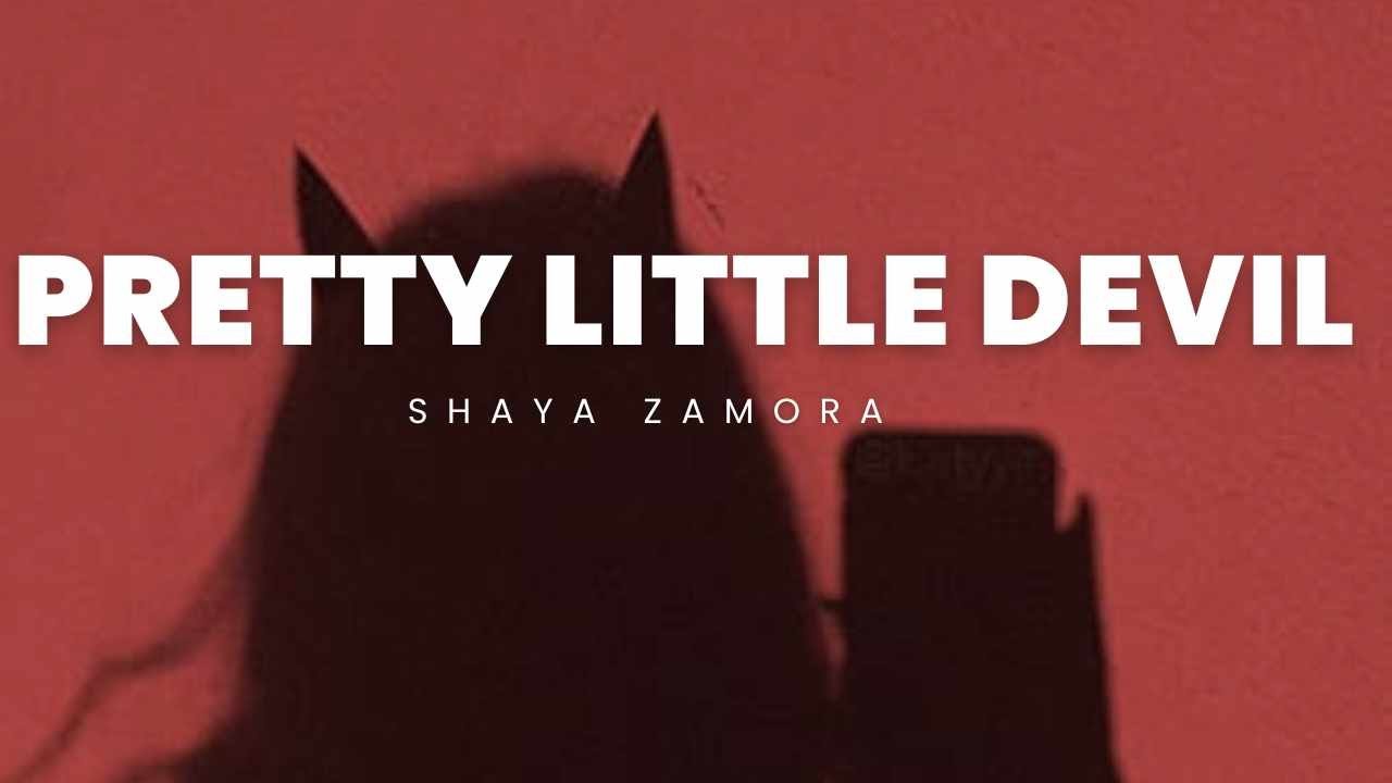 Pretty Little Devil – Shaya Zamora