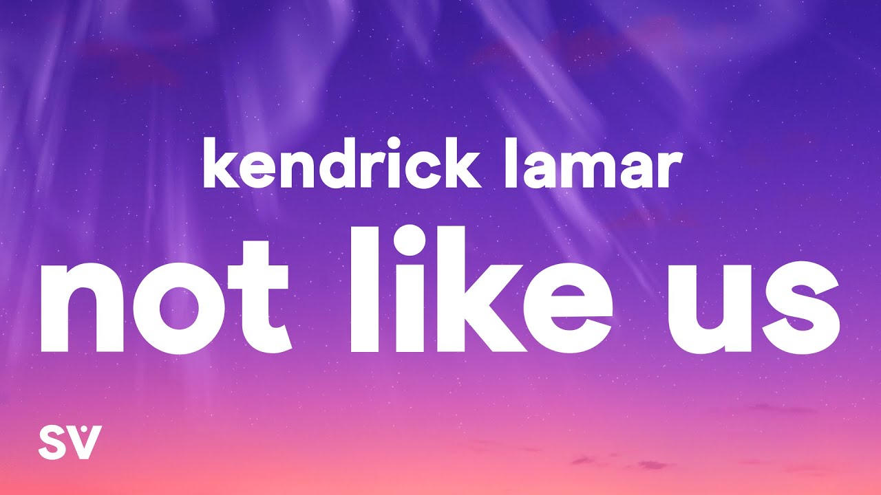 Kendrick Lamar – Not Like Us